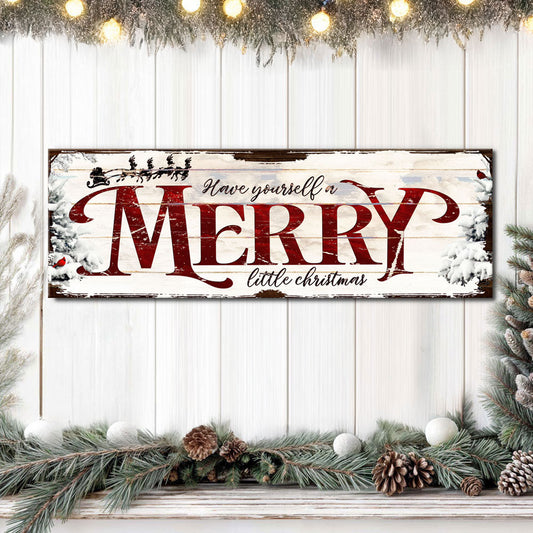 Have Yourself a Merry Little Christmas, Christmas Wall Art Sign, Rustic Holiday Decor