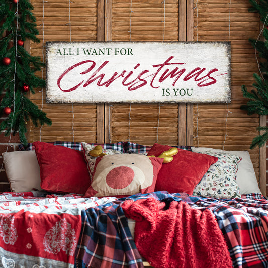 All I Want for Christmas Is You, Christmas Wall Art Sign, Rustic Holiday Decor